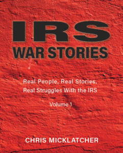 IRS War Stories